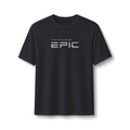 Thinking Epic Black or White with Silver Performance Tee — Motivational Athletic Shirt