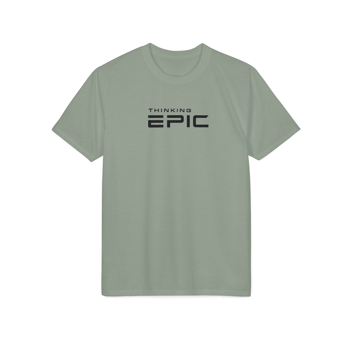 Thinking Epic Performance T-Shirt — Motivational Graphic Tee