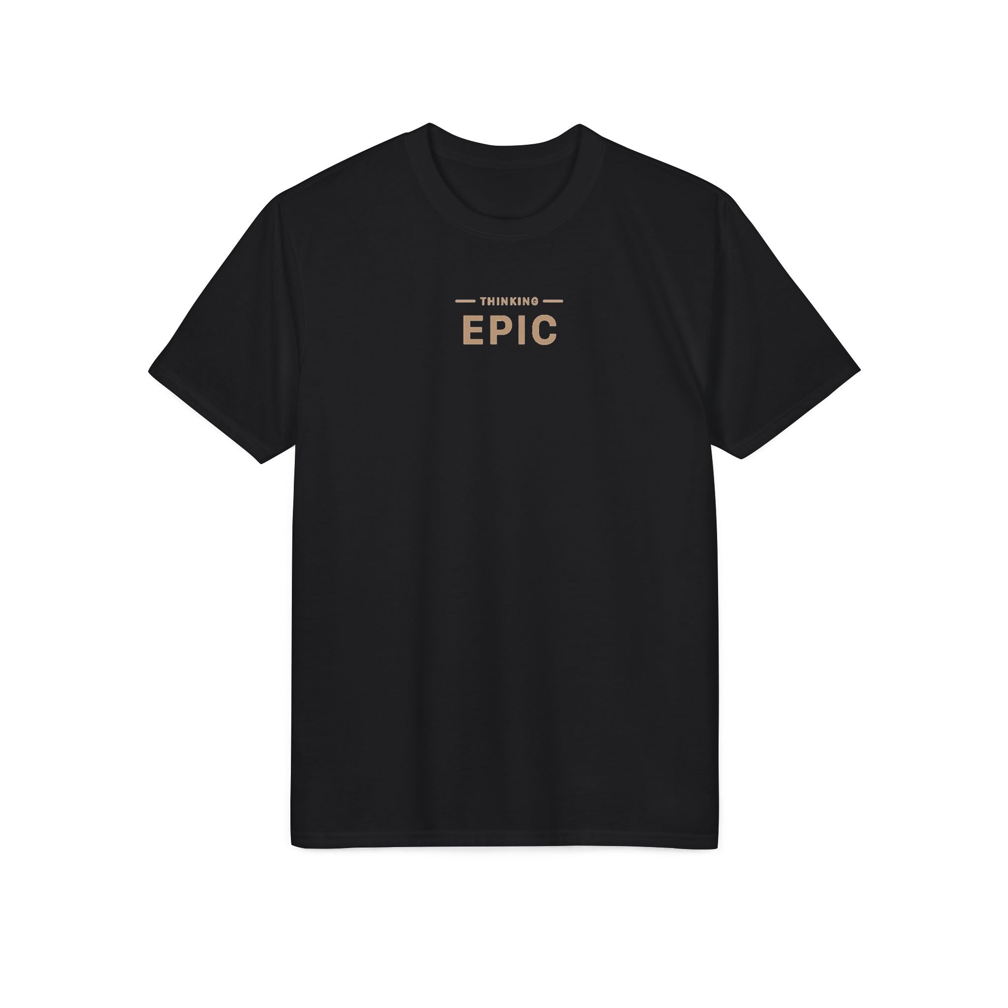 Thinking Epic Performance T‑Shirt — 'EPIC' Minimal Graphic Athletic Tee